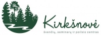 Kirkšnovė - švenčių, seminarų ir poilsio centras