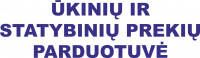 Ūkinių ir statybinių prekių parduotuvė