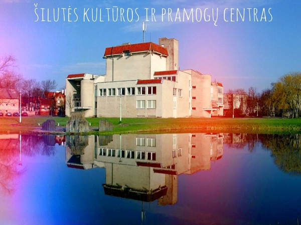 Šilutės kultūros ir pramogų centras