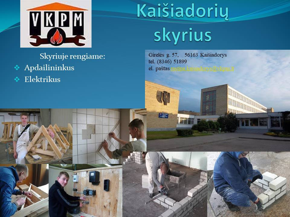 Vilniaus komunalinių paslaugų mokykla, Kaišiadorių skyrius