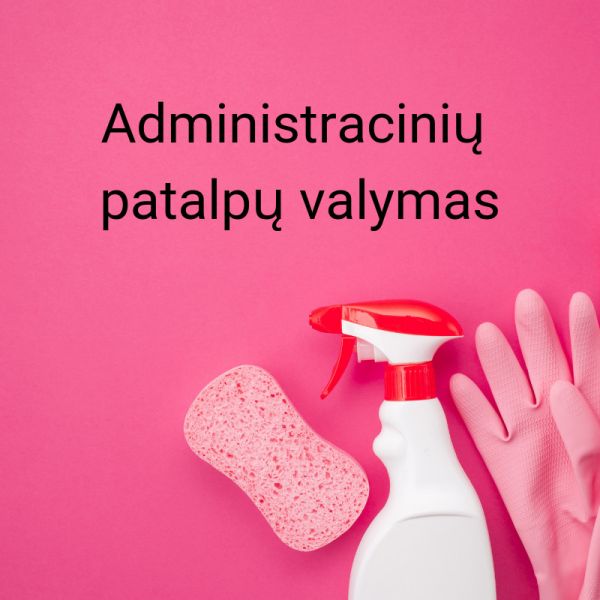 Administracinių patalpų valymas Administracinių patalpų valymas