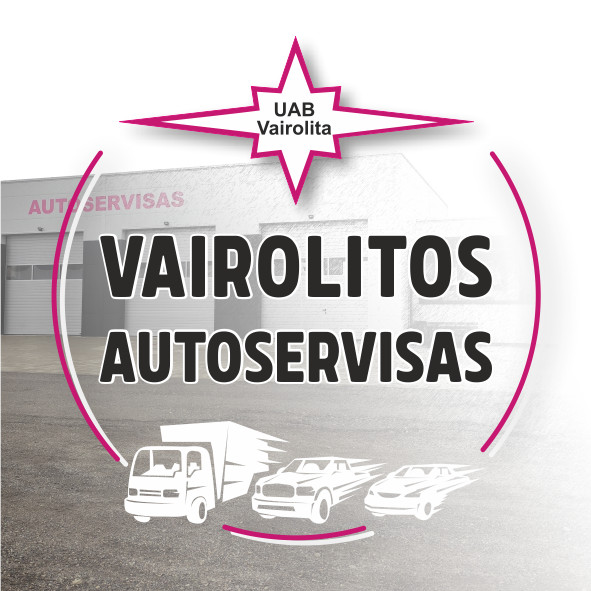 Vairolita, Autoservisas Vairolita, Autoservisas
