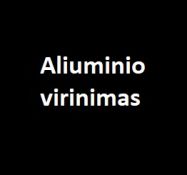 Aliuminio virinimas