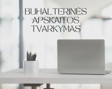 Pilnas buhalterinės apskaitos tvarkymas