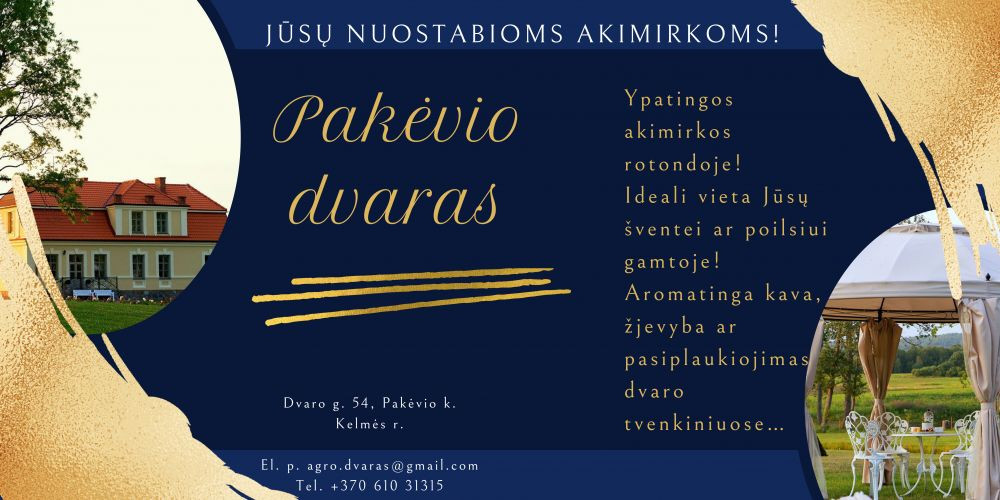 Pakėvio dvaras - Jūsų nuostabioms akimirkoms